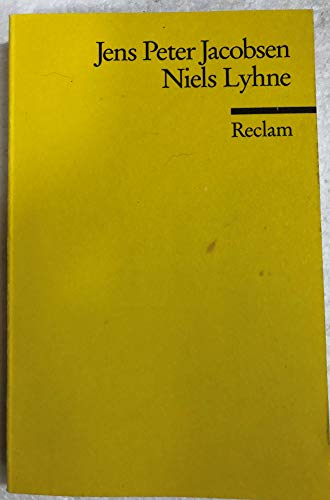 Niels Lyhne. Roman. (9783150025512) by Jacobsen, Jens Peter; Bohnen, Klaus