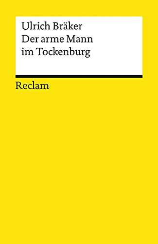 Der arme Mann im Tockenburg (Reclams Universal-Bibliothek) - Günther, Werner und Ulrich Bräker