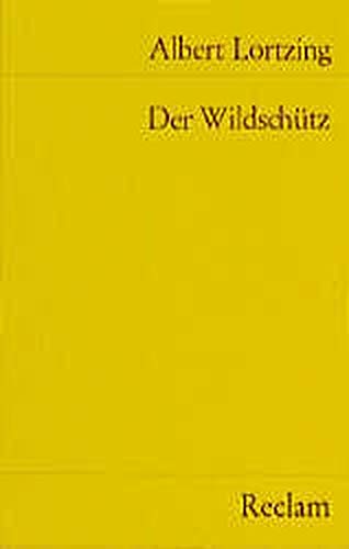 Beispielbild fr DER WILDSCHTZ Komische Oper. (Textbuch nach Kotzebue) zum Verkauf von German Book Center N.A. Inc.