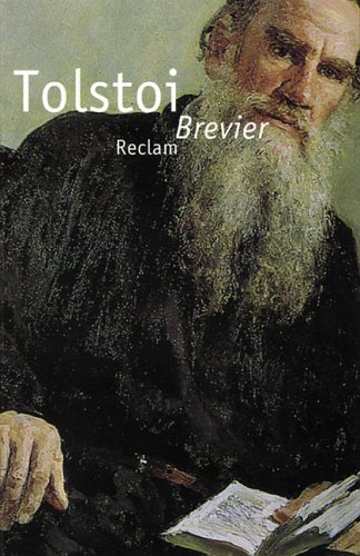 Stock image for Tolstoi Brevier. von Tolstoi, Leo N.; Tolstoj, Leo N.; Dornemann, Axel for sale by Nietzsche-Buchhandlung OHG