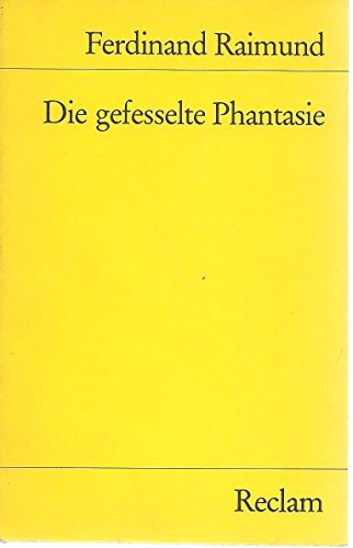 Stock image for DIE GEFESSELTE PHANTASIE for sale by German Book Center N.A. Inc.