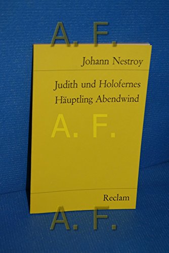 Beispielbild fr JUDITH UND HOLOFERNES HUPTLING ABENDWIND Einakter zum Verkauf von German Book Center N.A. Inc.