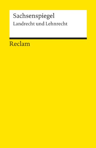 Stock image for Sachsenspiegel: Landrecht. Hrsg. V. Claudius Frhr. Von Schwerin. Eingel. V. Hans Thieme for sale by Revaluation Books