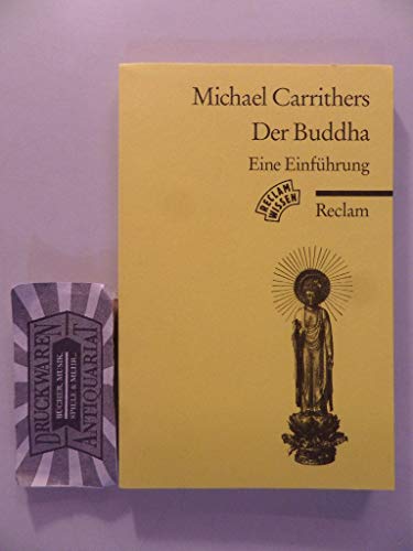 Der Buddha. Eine EinfÃ¼hrung. (9783150039410) by Carrithers, Michael; Debon, GÃ¼nther