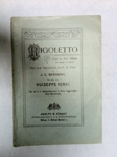 Rigoletto : Oper in 3 Aufzügen. Dichtung nach Victor Hugos 