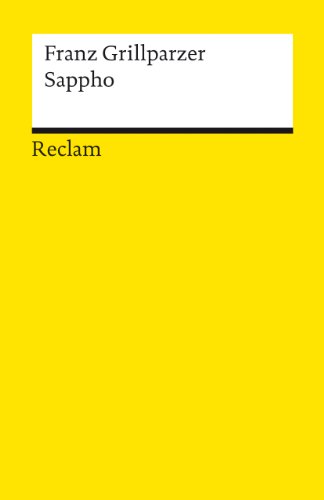 Beispielbild fr Sappho : Trauerspiel in 5 Aufzgen. Reclams Universalbibliothek ; Nr. 4378 zum Verkauf von antiquariat rotschildt, Per Jendryschik