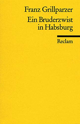 Imagen de archivo de EIN BRUDERZWIST IN HAPSBURG Trauerspiel a la venta por German Book Center N.A. Inc.