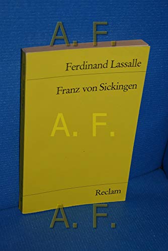 Imagen de archivo de FRANZ VON SICKINGEN Eine historische Tragdie. a la venta por German Book Center N.A. Inc.