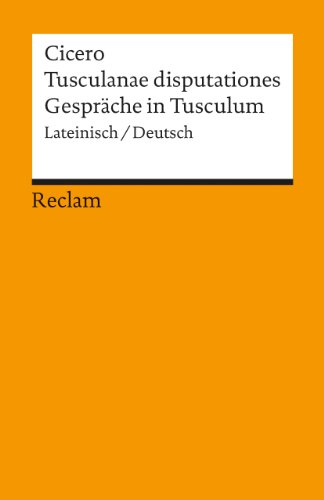 Imagen de archivo de Tusculanae disputationes / Gesprche in Tusculum -Language: german a la venta por GreatBookPrices