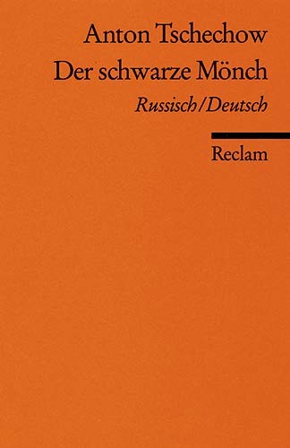 Der schwarze Mönch [Zweisprachig] russisch/deutsch - Anton P. Cechov Kay Borowsky und Rolf D. Kluge