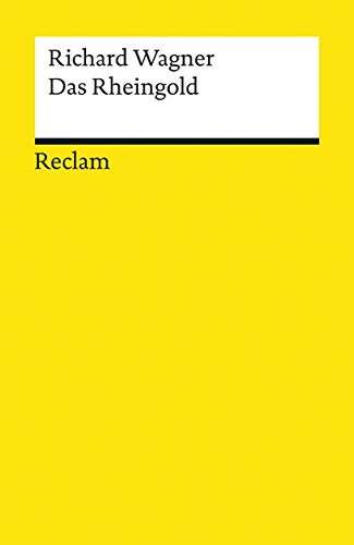 9783150056417: Das Rheingold. Vorabend. Der Ring des Nibelungen: Textbuch mit Varianten der Partitur: 5641