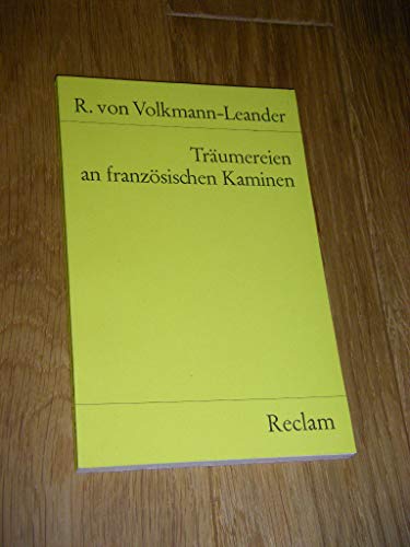 Stock image for TRUMEREIEN AN FRANZSISCHEN KAMINEN for sale by German Book Center N.A. Inc.