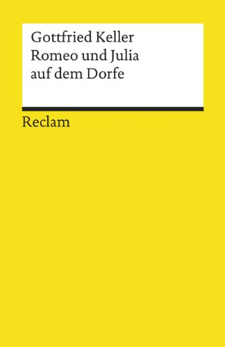 Beispielbild fr Romeo Und Julia Auf Dem Dorfe: Novelle. Textausgabe mit Anmerkungen/Worterklärungen zum Verkauf von WorldofBooks