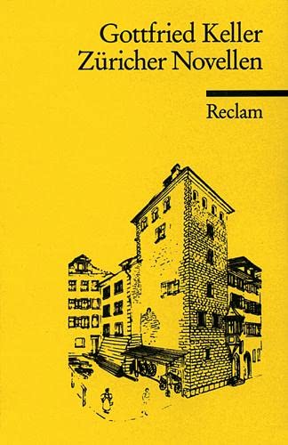 Züricher Novellen (Reclams Universal-Bibliothek) - Keller, Gottfried