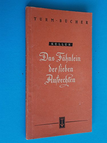 Stock image for DAS FHNLEIN DER SIEBEN AUFRECHTEN Novelle for sale by German Book Center N.A. Inc.
