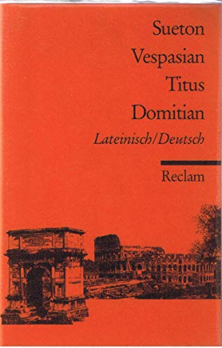 Imagen de archivo de VESPASIAN TITUS DOMITIAN Lateinisch/Deutsch a la venta por German Book Center N.A. Inc.