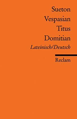 Stock image for VESPASIAN TITUS DOMITIAN Lateinisch/Deutsch for sale by German Book Center N.A. Inc.