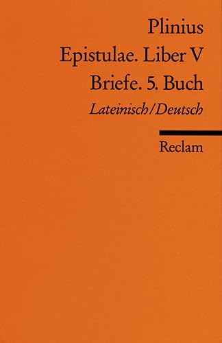 Imagen de archivo de Epistulae. Liber V /Briefe. 5. Buch: Lat. /Dt. a la venta por Leserstrahl  (Preise inkl. MwSt.)