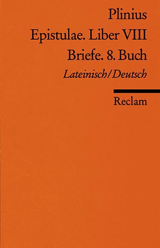 Beispielbild fr Epistulae. Liber VIII /Briefe. 8. Buch: Lat. /Dt. zum Verkauf von medimops