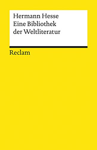 9783150070031: Eine Bibliothek der Weltliteratur.