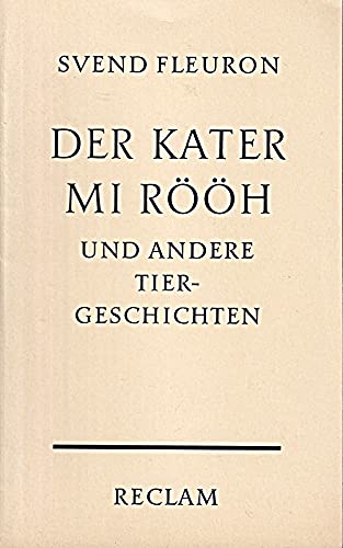 Beispielbild fr Der Kater Mi Rh und andere Tiergeschichten. zum Verkauf von Versandantiquariat Felix Mcke