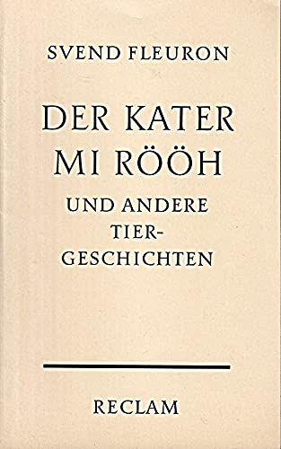Stock image for Der Kater Mi Rh und andere Tiergeschichten. for sale by Versandantiquariat Felix Mcke