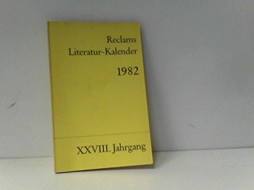Beispielbild fr Reclams Literatur-Kalender 1982 zum Verkauf von Versandantiquariat Felix Mcke