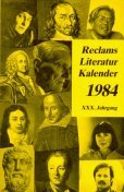 Reclams Literatur Kalender 1984 -- XXX. Jahrgang