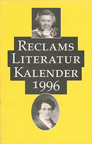 Stock image for Reclams Literatur Kalender 1996. XLII. Jahrgang (German Edition) for sale by Zubal-Books, Since 1961