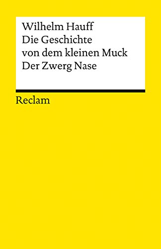 9783150077023: Die Geschichte vom kleinen Muck / Zwerg Nase