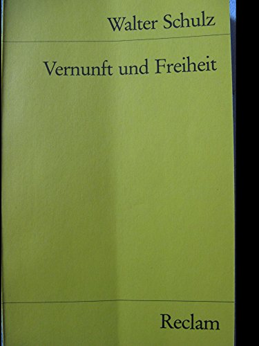 9783150077047: Vernunft und Freiheit: Aufsatze und Vortrage (Universal-Bibliothek) (German Edition)