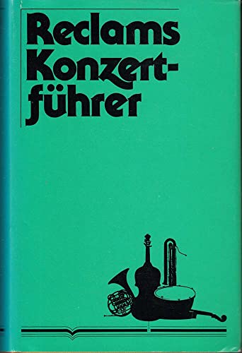 Beispielbild fr Reclams Konzertfhrer. Orchestermusik. zum Verkauf von Bernhard Kiewel Rare Books