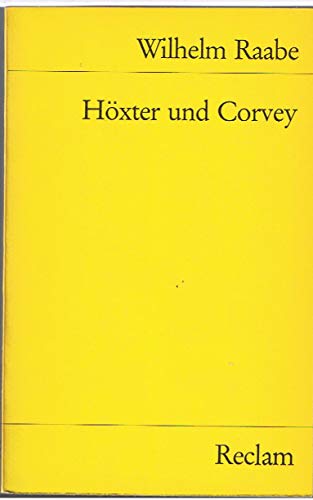 Stock image for HXTER UND CORVEY Eine Erzhlung. Mit 68 Seiten Anmerkungen for sale by German Book Center N.A. Inc.