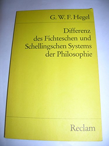 Beispielbild fr Differenz des Fichteschen und Schellingschen Systems der Philosophie. zum Verkauf von medimops