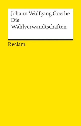 9783150078358: Die Wahlverwandtschaften