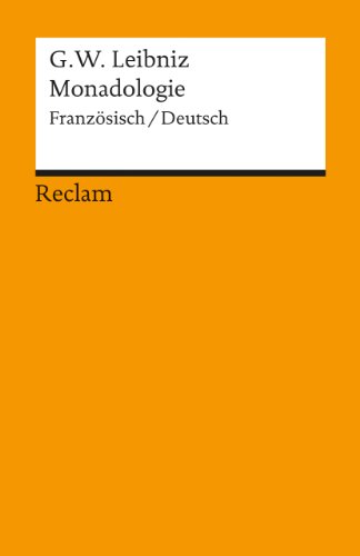 Monadologie. (9783150078532) by Leibniz, Gottfried Wilhelm