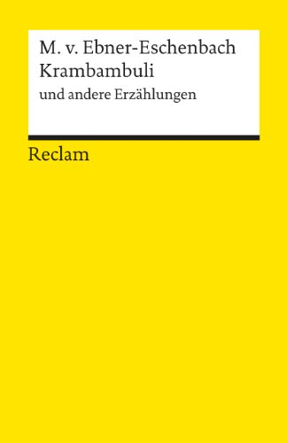 Krambambuli und andere Erzählungen. - M. Von Ebner-Eschenbach