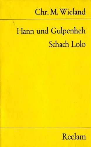 Stock image for HANN UND GULPENHEH SCHACH LOLO Verserzhlungen. Mit Anmerkungen. for sale by German Book Center N.A. Inc.