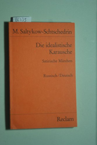 Stock image for Die idealistische Karausche. Satirische Mrchen [Zweisprachig] for sale by medimops