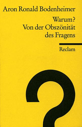 Beispielbild fr Warum? Von der Obsznitt des Fragens (= Universal-Bibliothek 8010) zum Verkauf von Antiquariat Hoffmann