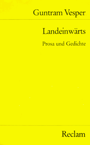 Beispielbild fr Landeinwrts. Prosa und Gedichte. zum Verkauf von medimops