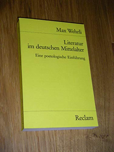 Stock image for Literatur Im Deutschen Mittelalter; Eine Poetologische Einfhrung. for sale by DogStar Books