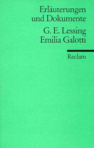 Stock image for GOTTHOLD EPHRAIM LESSING: EMILIA GALOTTI (Erluterungen und Dokumente) for sale by German Book Center N.A. Inc.