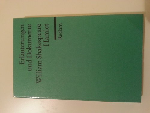 William Shakespeare, Hamlet. hrsg. von Hans H. Rudnick / Reclams Universal-Bibliothek ; Nr. 8116 : Erläuterungen und Dokumente - Shakespeare, William