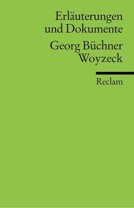 Stock image for GEORG BCHNER -- WOYZECK (Erluterungen und Dokumente) for sale by German Book Center N.A. Inc.