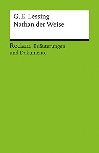 9783150081181: Gotthold Ephraim Lessing: Nathan der Weise (Universal-Bibliothek, Nr. 8118/18a. Erläuterungen und Dokumente) (German Edition)