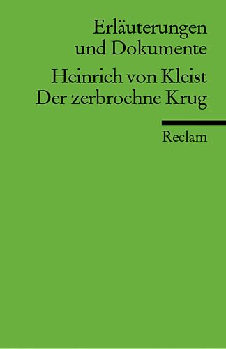 9783150081235: Heinrich von Kleist: Der zerbrochne Krug (Universal-Bibliothek ; Nr. 8123/8123a : Erläuterungen und Dokumente) (German Edition)