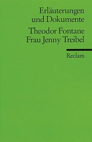 Theodor Fontane, Frau Jenny Treibel (ErlaÌˆuterungen und Dokumente) (German Edition) (9783150081327) by Wagner, Walter