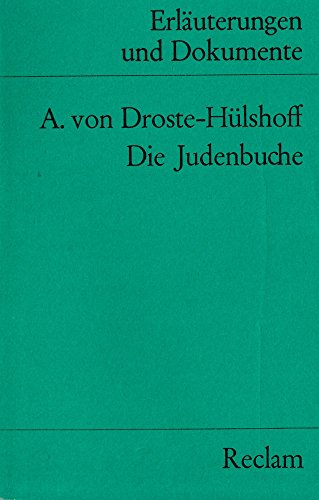 9783150081457: Annette von Droste-Hülshoff, Die Judenbuche (Universal-Bibliothek ; Nr. 8145 : Erläuterungen und Dokumente) (German Edition)