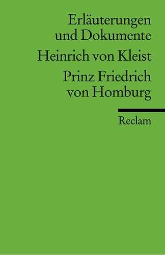 9783150081471: Heinrich von Kleist, Prinz Friedrich von Homburg (Universal-Bibliothek ; Nr. 8147 [3] : Erläuterungen und Dokumente) (German Edition)